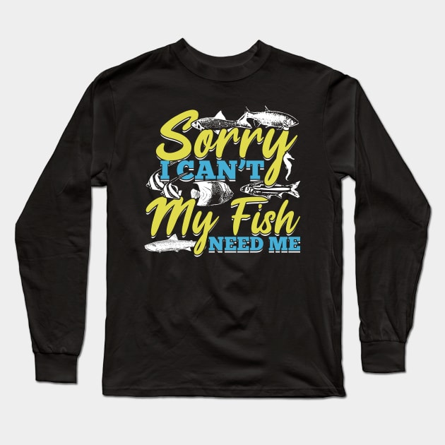 Fishkeeping Aquarium Fishkeeper Aquarist Gift Long Sleeve T-Shirt by Dolde08